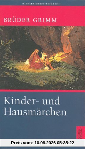 Kinder- und Hausmärchen. Vollständige Ausgabe