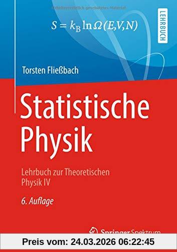 Statistische Physik: Lehrbuch zur Theoretischen Physik IV