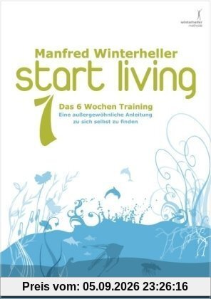 Start living 1- Das 6 Wochen Training