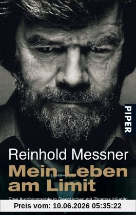 Mein Leben am Limit: Eine Autobiographie in Gesprächen mit Thomas Hüetlin