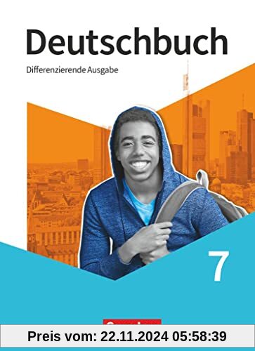 Deutschbuch - Sprach- und Lesebuch - Differenzierende Ausgabe 2020 - 7. Schuljahr: Schülerbuch