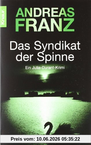 Das Syndikat der Spinne: Julia Durants 5. Fall (Knaur TB)