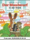 Der Maulwurf in der Stadt