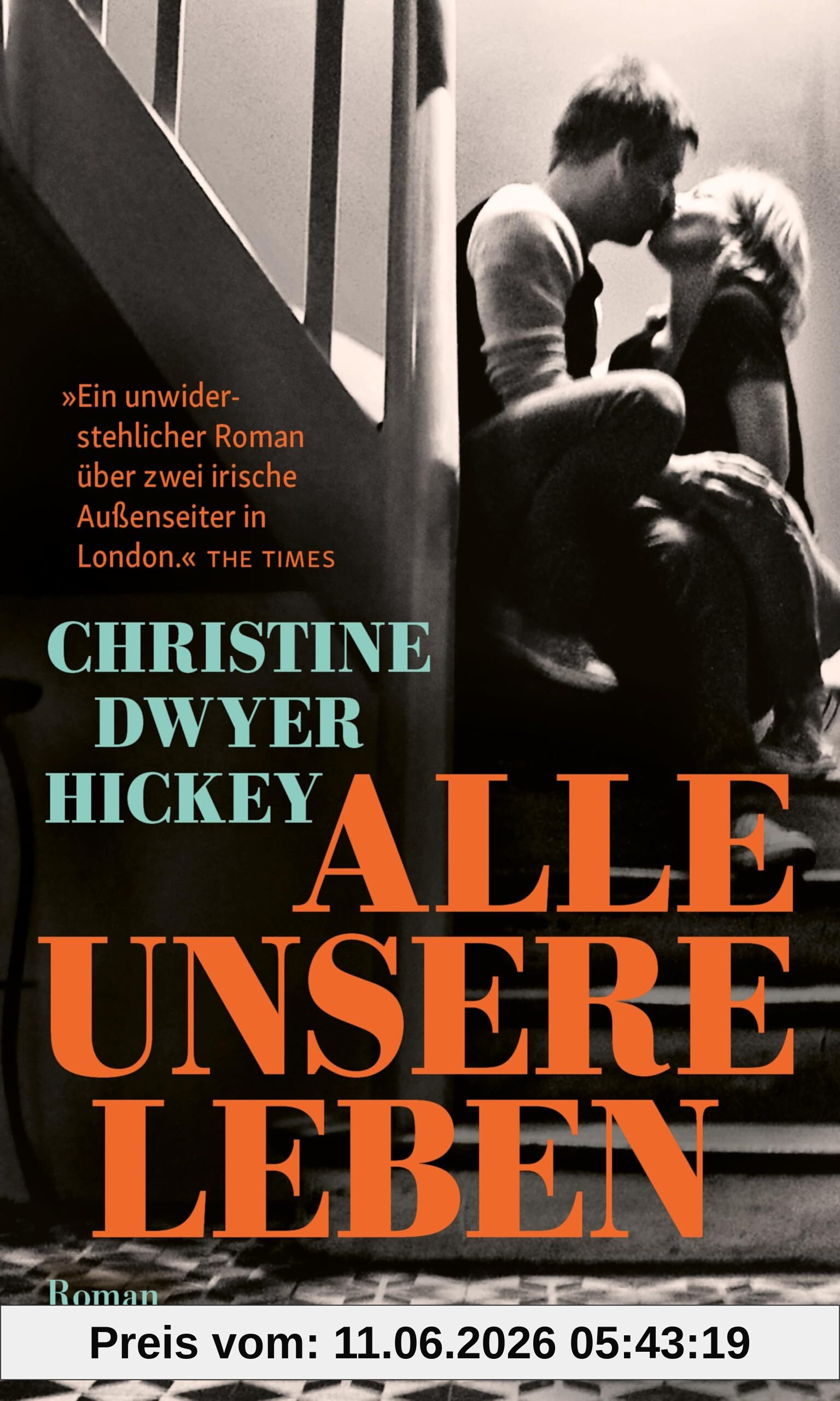 Alle unsere Leben: Roman