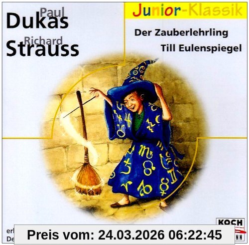 Der Zauberlehrling / Till Eulenspiegel, 1 Audio-CD