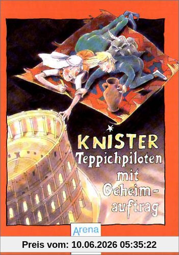 Teppichpiloten mit Geheimauftrag. ( Ab 10 J.)
