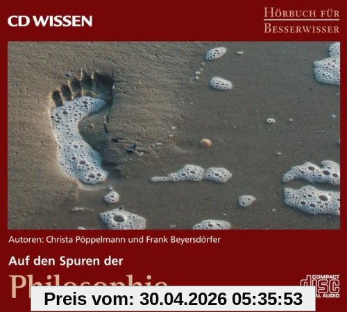CD WISSEN - Hörbuch für Besserwisser. Auf den Spuren der Philosophie, 4 CDs