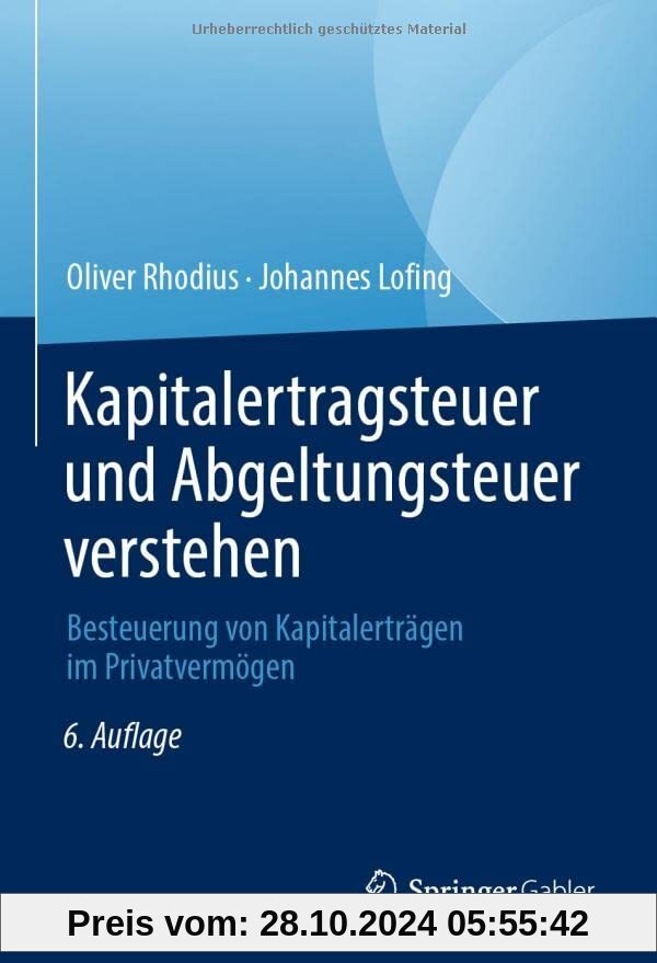 Kapitalertragsteuer und Abgeltungsteuer verstehen: Besteuerung von Kapitalerträgen im Privatvermögen