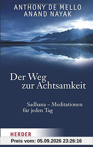 Der Weg zur Achtsamkeit (HERDER spektrum)