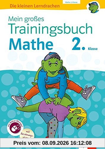 Klett Mein großes Trainingsbuch Mathematik 2. Klasse: Der komplette Lernstoff. Mit Online-Übungen und Belohnungsstickern (Die kleinen Lerndrachen)