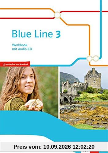 Blue Line 3 M-Zug. Ausgabe Bayern: Workbook mit Audio-CD Klasse 7 (Blue Line. Ausgabe für Bayern ab 2017)