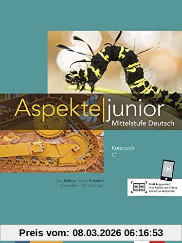 Ute Koithan Aspekte Junior C1, Mittelstufe Deutsch. Kursbuch Mit Audios Und Videos (Aspekte Junior / Mittelstufe Deutsch)