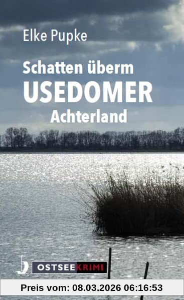 Elke Pupke Schatten überm Usedomer Achterland