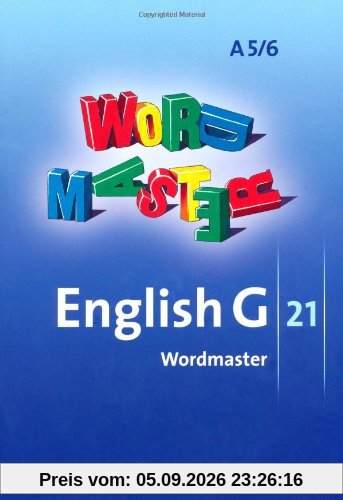 English G 21 - Ausgabe A: Band 5/6: 9./10. Schuljahr - 6-jährige Sekundarstufe I - Wordmaster: Vokabellernbuch