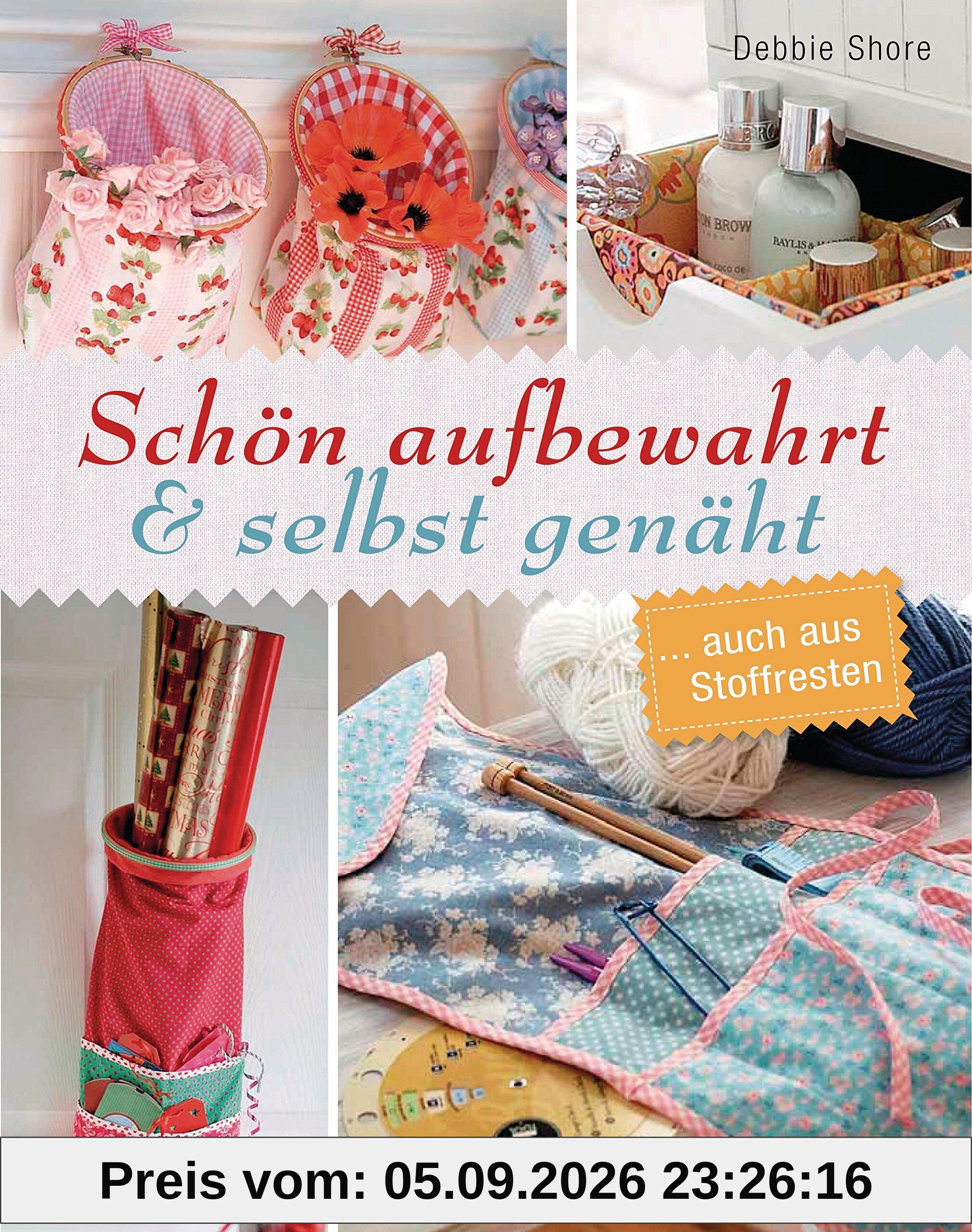 Schön aufbewahrt und selbst genäht