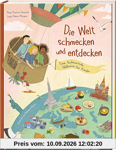 Die Welt schmecken und entdecken – eine kulinarische Weltreise für Kinder