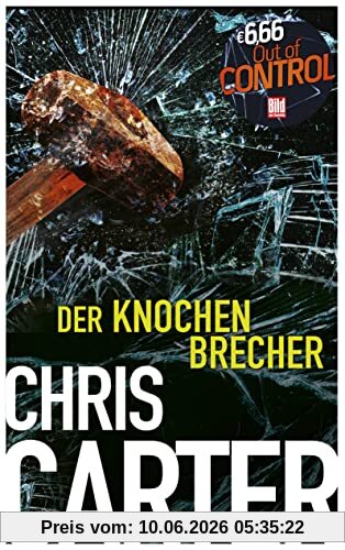 Der Knochenbrecher (BILD am Sonntag Mega-Thriller 2022: Out of Control)