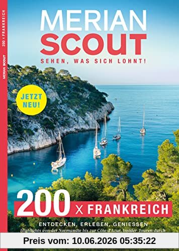 MERIAN Scout 16 200 x Frankreich (MERIAN Hefte)