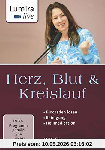Lumira live: Herz, Blut & Kreislauf: Blockaden lösen I Reinigung I Heilmeditation