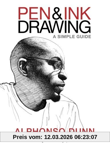 Alphonso Dunn Pen And Ink Drawing, A Simple Guide
