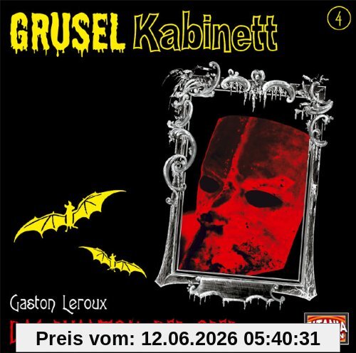 Gruselkabinett 4 - Das Phantom Der Oper