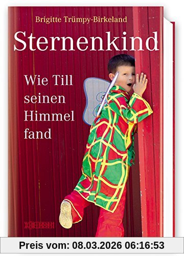 Brigitte Trümpy-Birkeland Sternenkind, Wie Till Seinen Himmel Fand