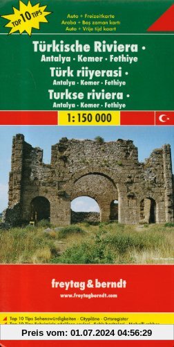 Freytag Berndt Autokarten, Türkische Riviera-Antalya-Kemer-Fethiye - Maßstab 1:150 000: Antalya, Kemer, Fethiye. Top 10 