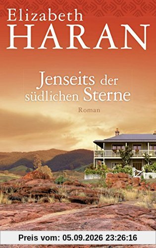 Jenseits der südlichen Sterne: Roman