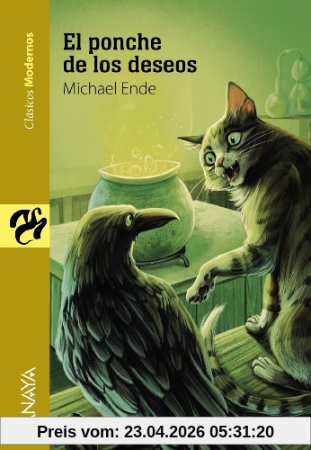 El ponche de los deseos (Literatura Juvenil (A Partir De 12 Años) - Clásicos Modernos)