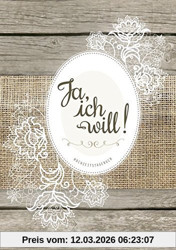 familia Verlag Hochzeitstagebuch Ja, Ich Will!, Der Umfangreiche Begleiter Für Die Hochzeitsvorbereitungen Mit Tipps Und Hinweisen Ein Wertvolles Erinnerungsstück