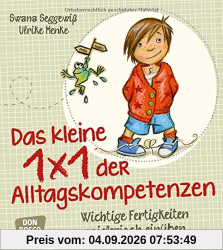Das kleine 1x1 der Alltagskompetenzen: Wichtige Fertigkeiten spielerisch einüben