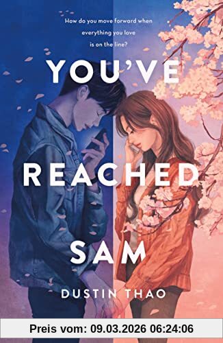 Dustin Thao You've Reached Sam, A Novel