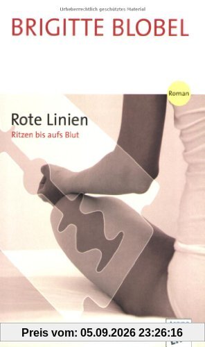 Rote Linien: Ritzen bis aufs Blut