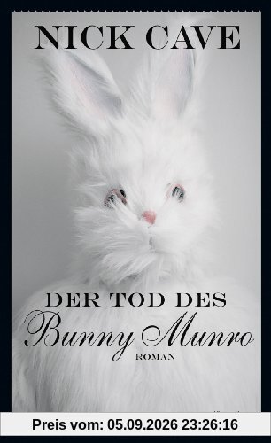 Der Tod des Bunny Munro: Roman