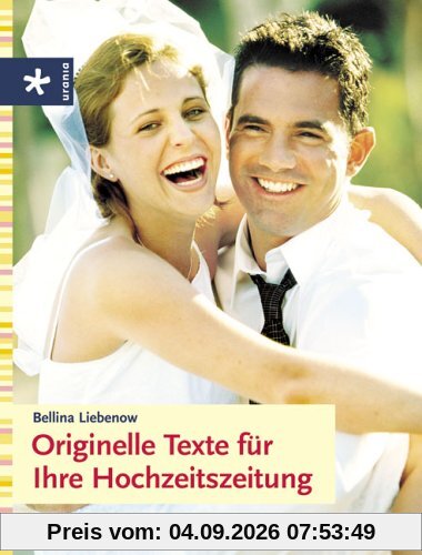Originelle Texte für Ihre Hochzeitszeitung