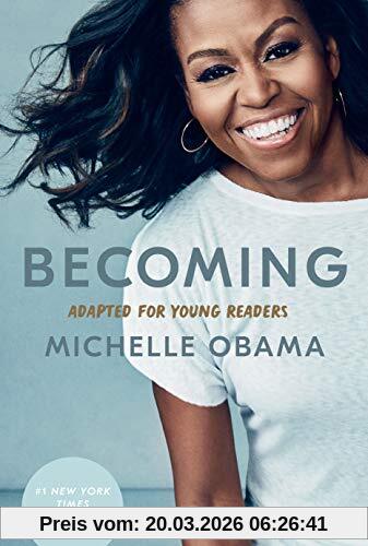 Michelle Obama Becoming, Adapted For Young Readers