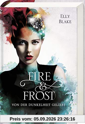 Fire & Frost, Band 3: Von der Dunkelheit geliebt