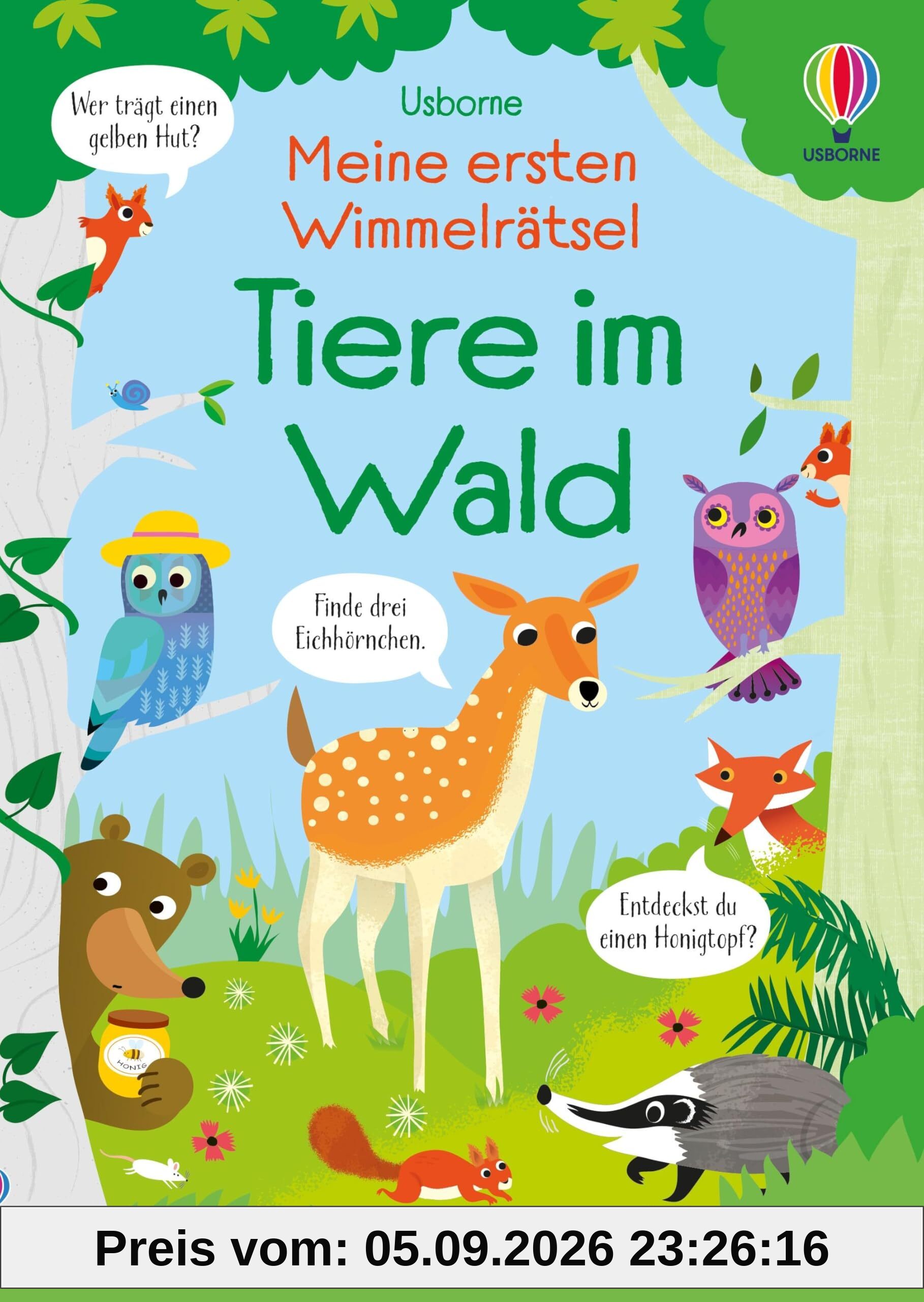 Meine ersten Wimmelrätsel: Tiere im Wald: Wimmelbuch mit Such- und Zählaufgaben – vielfältige Motive mit Waldtieren – für Kinder ab 4 Jahren (Meine-ersten-Wimmelrätsel-Bücher)