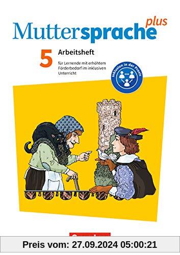 Muttersprache plus - Zu Allg. Ausgabe und Sachsen - Neue Ausgabe: 5. Schuljahr - Arbeitsheft für Lernende mit erhöhtem F