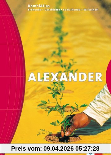 Alexander KombiAtlas: Der fächerübergreifende Atlas für Erdkunde, Geschichte und Sozialkunde