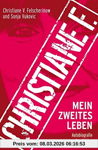 Felscherinow, Christiane V. Christiane F., Mein Zweites Leben, Autobiografie, Fan-Edition