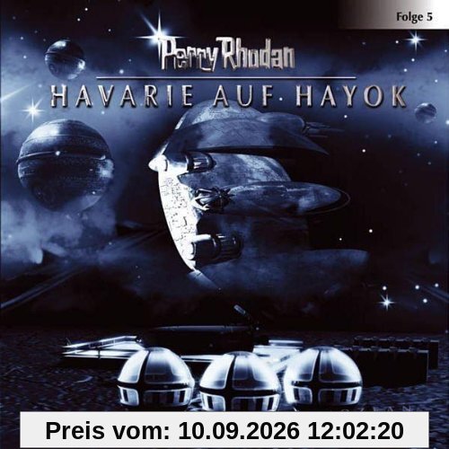 Perry Rhodan - Folge 5: Havarie auf Hayok. Hörspiel. gekürzte Romanfassung