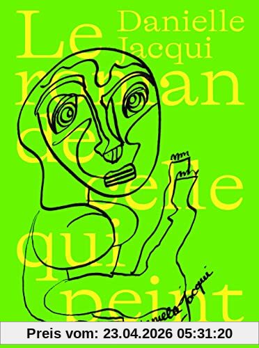 Le roman de celle qui peint