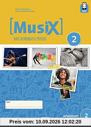 MusiX 2. Arbeitsheft. Neuausgabe 2019: inkl. HELBLING Media App. Ausgabe Deutschland, Klasse 7/8 (MusiX. Neuausgabe 2019: Ausgabe D)