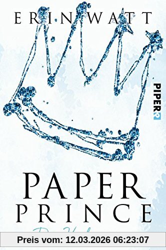 Erin Watt Paper Prince, Das Verlangen (Paper-Trilogie, Band 2)