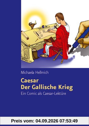 Caesar, Der Gallische Krieg: Ein Comic als Caesar-Lektüre