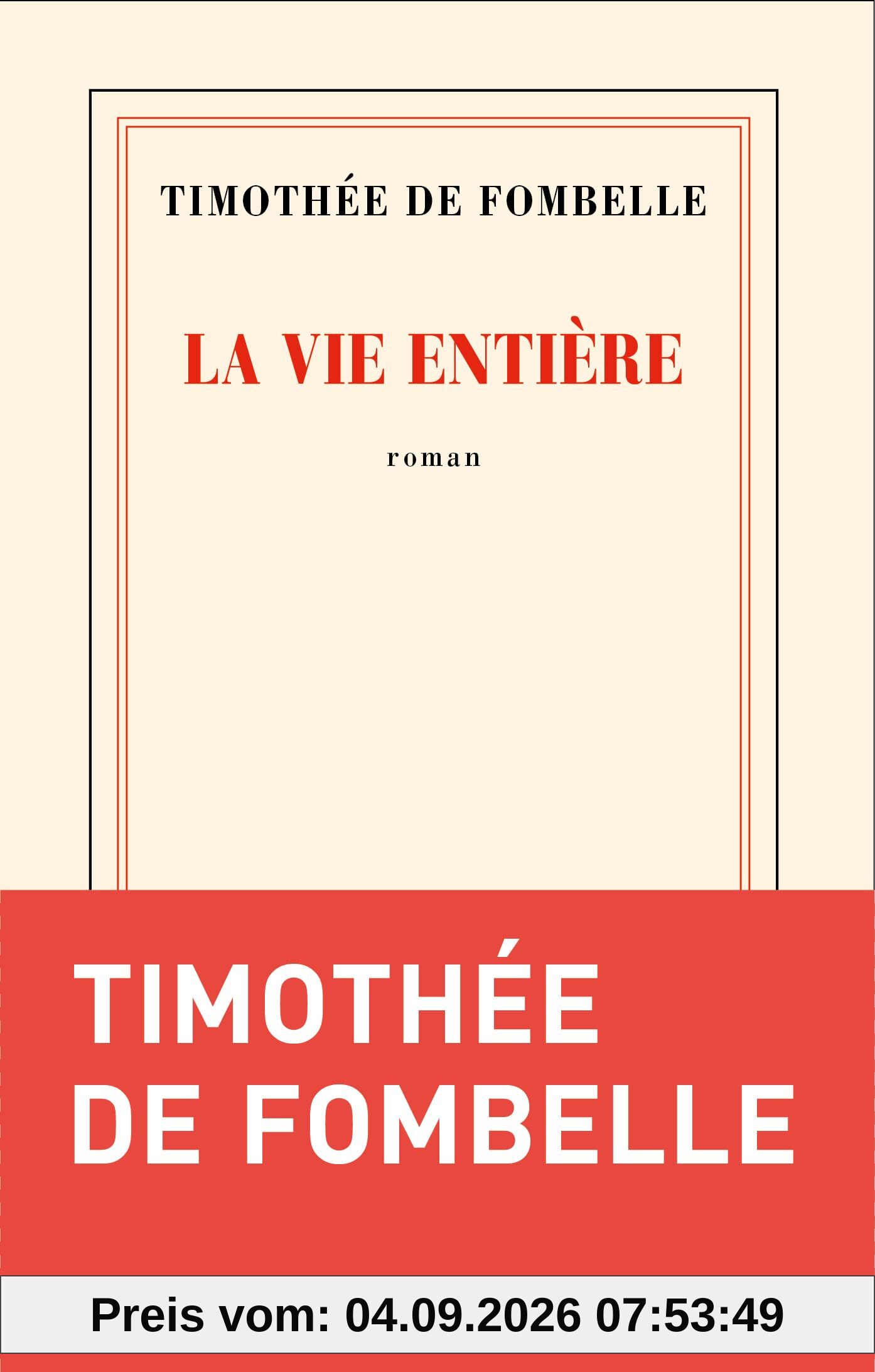 La vie entière