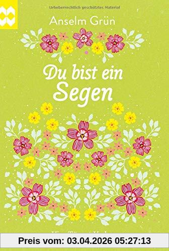 Du bist ein Segen. Münsterschwarzacher Geschenkheft