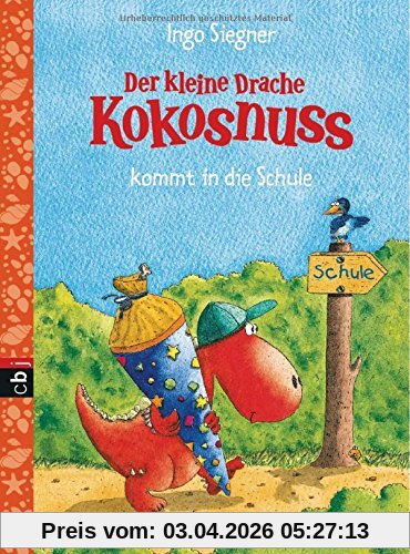 Der kleine Drache Kokosnuss kommt in die Schule: Schulausgabe 3 (Schulausgaben mit Unterrichtsmaterial, Band 3)