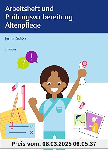 Arbeitsheft und Prüfungsvorbereitung Altenpflege